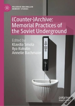 Capa do artigo (Counter-)Archive: Memorial Practices Of The Soviet Underground
