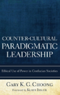 Counter-Cultural Paradigmatic Leadership - Preview