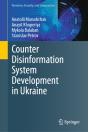 Counter Disinformation System Development In Ukraine - Preview