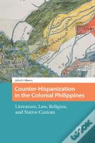 Counter-Hispanization In The Colonial Philippines