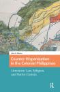 Counter-Hispanization In The Colonial Philippines - Preview