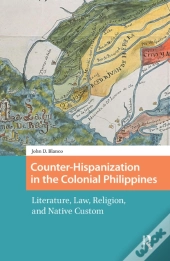Counter-Hispanization In The Colonial Philippines