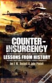 Counter-Insurgency: Lessons From History