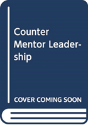 Counter Mentor Leadership - Preview