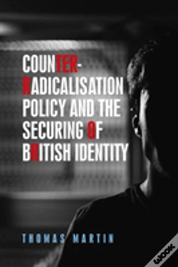 Capa do artigo Counter-Radicalisation Policy And The Securing Of British Identity