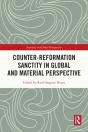 Counter-Reformation Sanctity In Global And Material Perspective - Preview