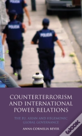 Counter Terrorism And International Power Relations