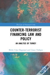 Counter-Terrorist Financing Law And Policy