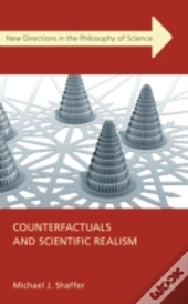 Counterfactuals And Scientific Realism