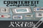 Counterfeit Conspiracies