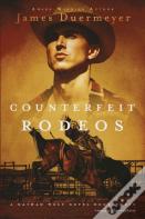 Counterfeit Rodeos