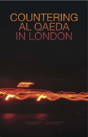 Countering Al Qaeda In London - Preview