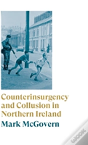 Capa do artigo Counterinsurgency And Collusion In Northern Ireland