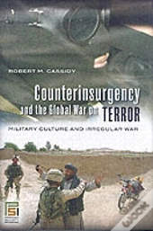Counterinsurgency And The Global War On Terror