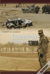 Counterinsurgency And The Global War On Terror