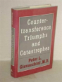 Countertransference Triumphs And Catastrophes - Preview