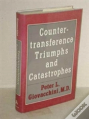 Capa do artigo Countertransference Triumphs And Catastrophes