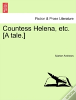 Capa do artigo Countess Helena, Etc. (A Tale.)