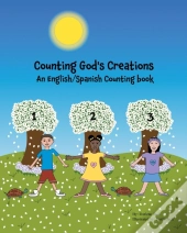 Counting God'S Creations An English-Span