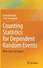 Counting Statistics For Dependent Random Events - Preview