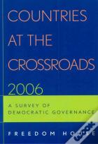 Countries At The Crossroads 2006