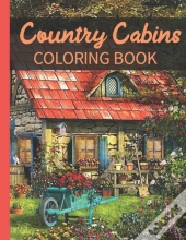 Country Cabins Coloring Book