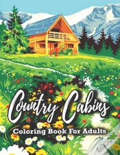 Capa do artigo Country Cabins Coloring Book For Adults
