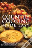 Country Cooking Made Easy