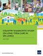 Country Diagnostic Study On Long-Term Care In Sri Lanka - Preview