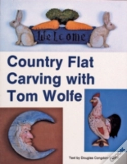 Capa do artigo Country Flat Carving With Tom Wolfe