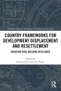 Country Frameworks For Development Displacement And Resettlement - Preview