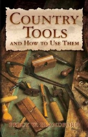 Country Tools And How To Use Them - Preview