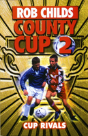 County Cup (2): Cup Rivals - Preview