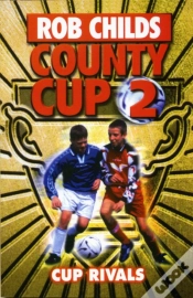Capa do artigo County Cup (2): Cup Rivals