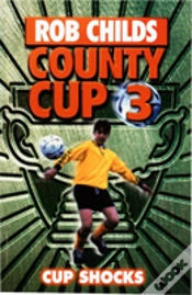 Capa do artigo County Cup (3): Cup Shocks