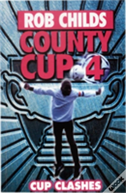 Capa do artigo County Cup (4): Cup Clashes