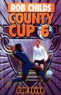 County Cup (6): Cup Fever - Preview