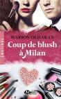 Coup De Blush A Milan - Preview