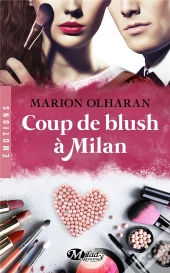 Coup De Blush A Milan