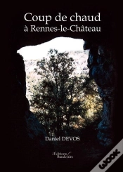 Capa do artigo Coup De Chaud A Rennes-Le-Chateau