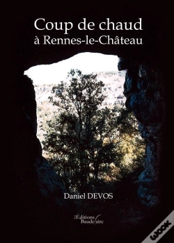 Capa do artigo Coup De Chaud A Rennes-Le-Chateau