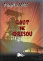 Coup De Grisou - Preview