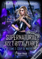Coup De Maître : Supernatural Security Force - T02