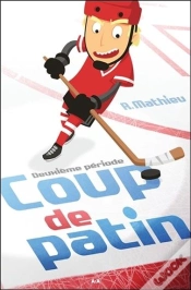 Capa do artigo Coup De Patin Tome 2 ; Deuxième Période
