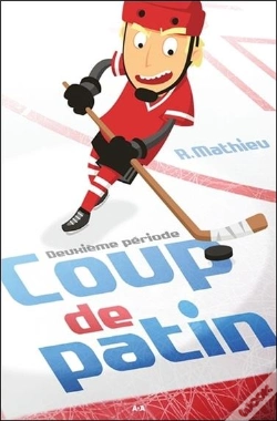 Capa do artigo Coup De Patin Tome 2 ; Deuxième Période