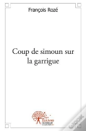 Coup De Simoun Sur La Garrigue