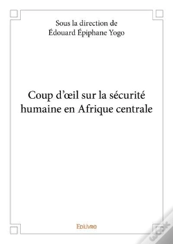 Capa do artigo Coup D'Oeil Sur La Securite Humaine En Afrique Centrale