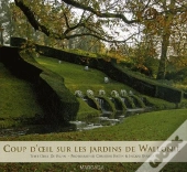 Coup D'Oeil Sur Les Jardins De Wallonie