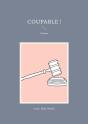 Coupable ! - Preview