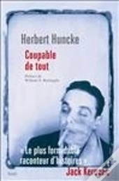 Coupable De Tout ; Et Autres Textes